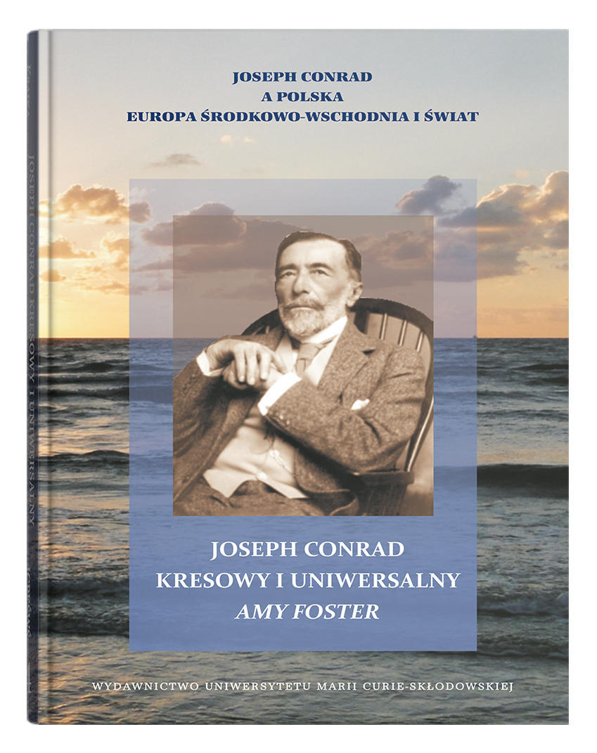 Okładka: Joseph Conrad kresowy i uniwersalny: Amy Foster