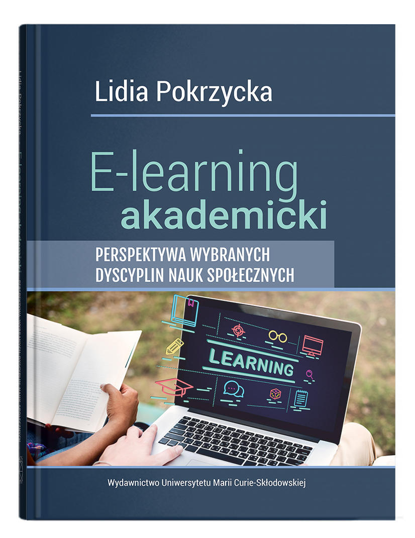 Okładka: E-learning akademicki. Perspektywa wybranych dyscyplin nauk społecznych