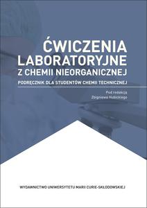 Okładka: Ćwiczenia laboratoryjne z chemii nieorganicznej. Podręcznik dla studentów chemii technicznej