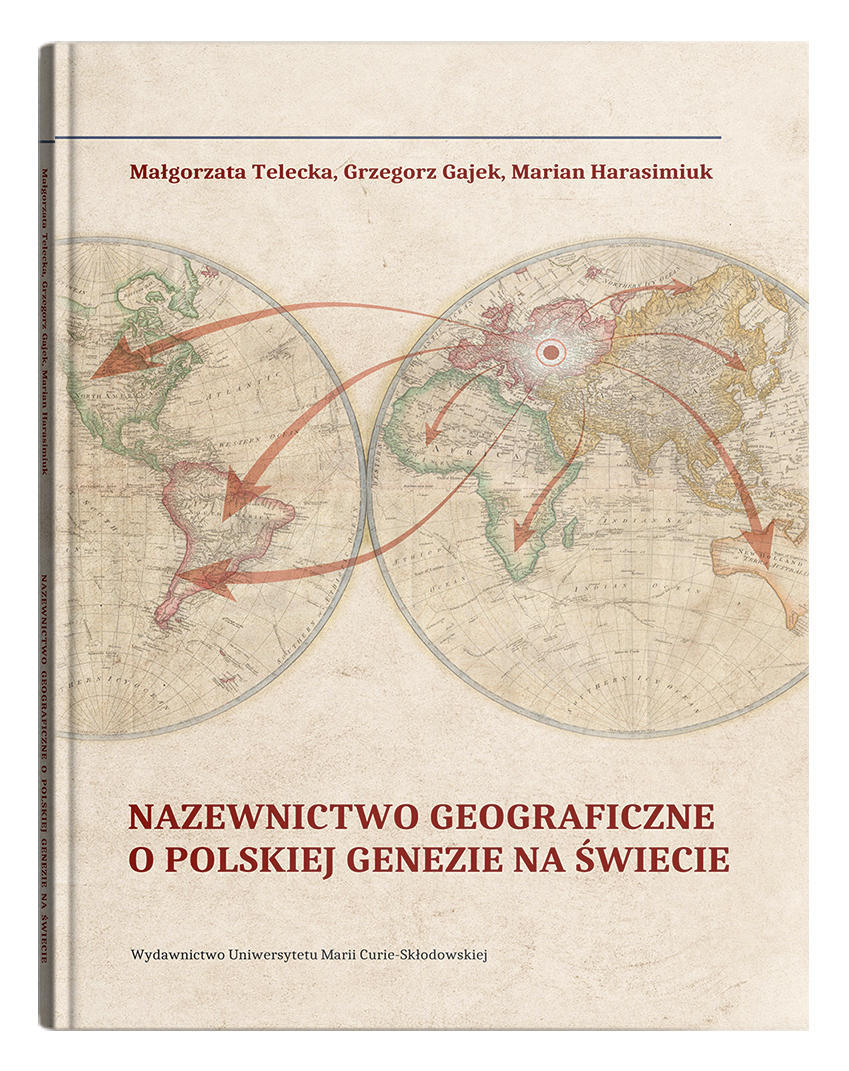 Okładka: Nazewnictwo geograficzne o polskiej genezie na świecie